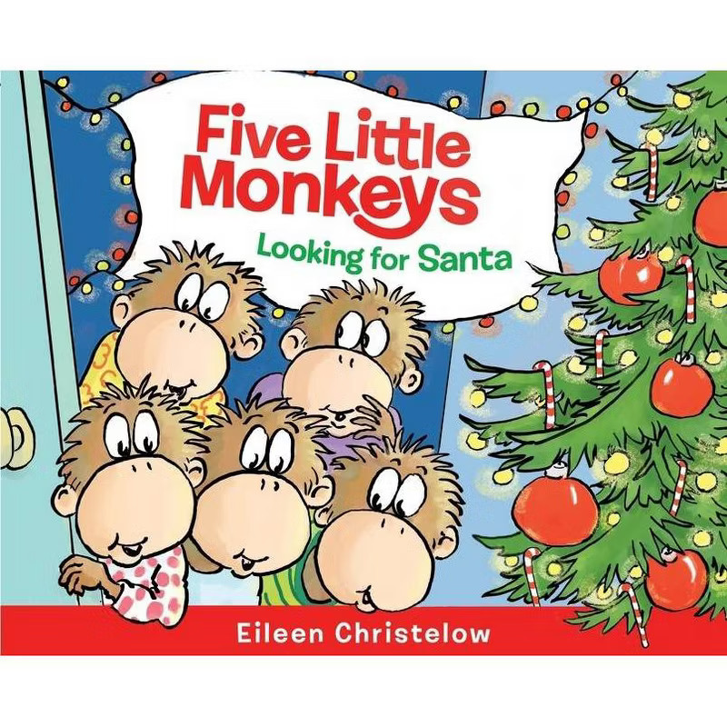 Five Little Monkeys Looking for Santa - (Five Little Monkeys Story) by Eileen Christelow (Hardcov... | Target