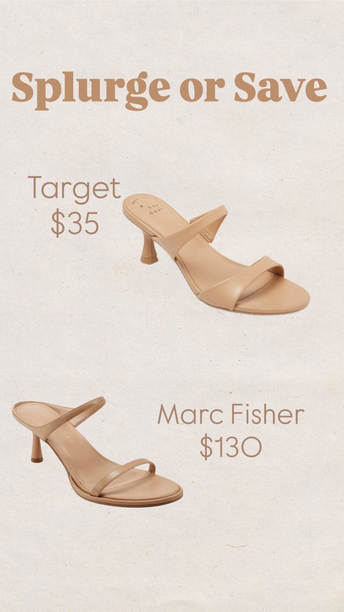 Splurge or save
Target
Heels
Mules
Sandals
Marc fisher
Spring shoe
Summer shoe