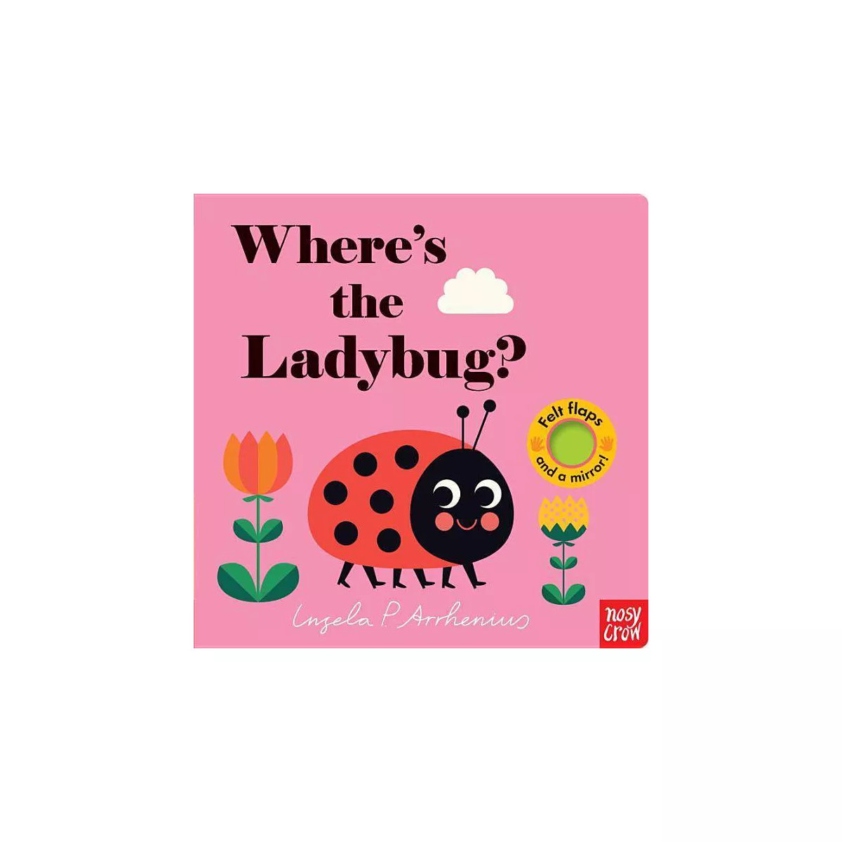 Where's the Ladybug? - by Nosy Crow (Hardcover) | Target
