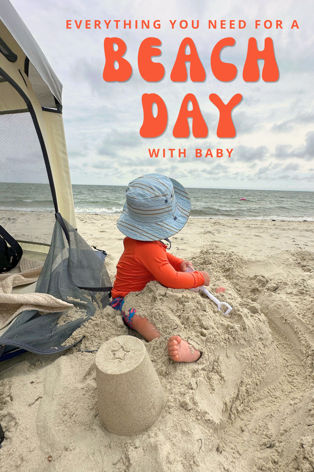 My packing list for a beach day with baby (& a toddler)!