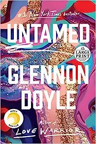 Untamed (Random House Large Print)    Paperback – Large Print, October 13, 2020 | Amazon (US)