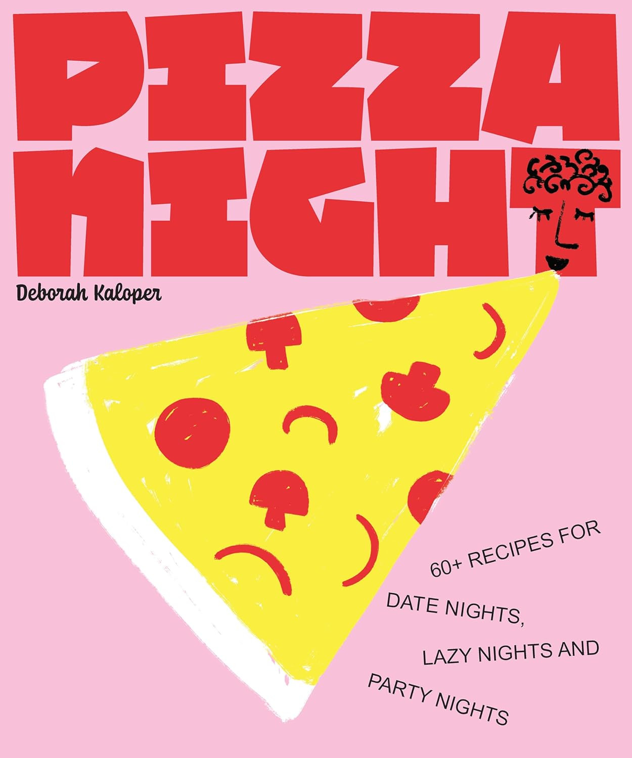 Pizza Night: 60+ Recipes for Date Nights, Lazy Nights, and Party Nights | Amazon (US)