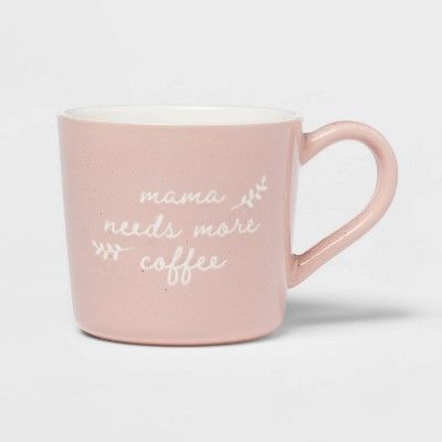 15oz Stoneware Mama Needs More Coffee Mug - Threshold™ | Target