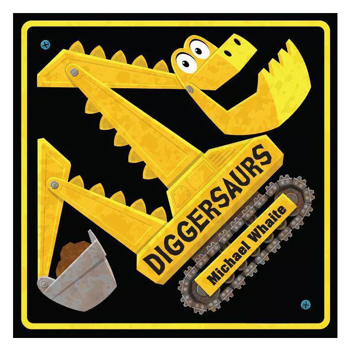 Diggersaurs -  by Michael Whaite (Hardcover) | Target