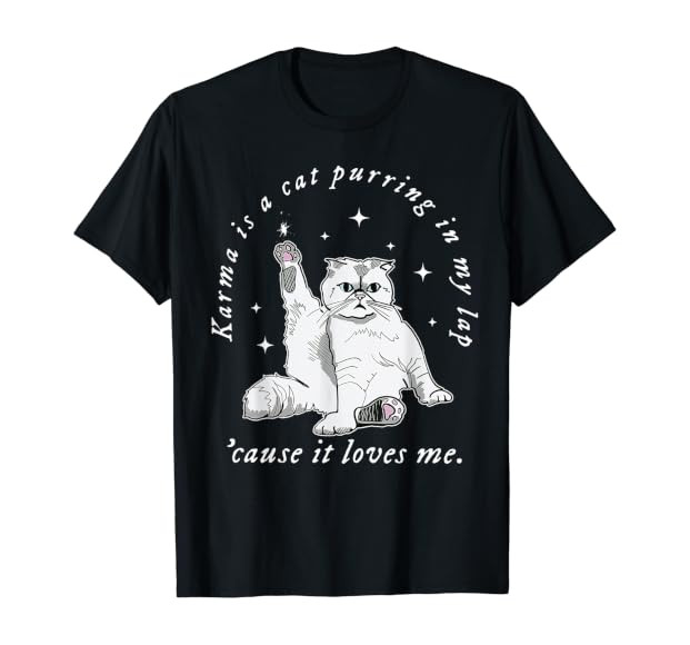 Karma is My Boyfriend Me and Karma Vibe Like That T-Shirt | Amazon (US)