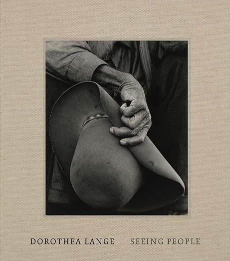 Dorothea Lange: Seeing People     Hardcover – November 14, 2023 | Amazon (US)