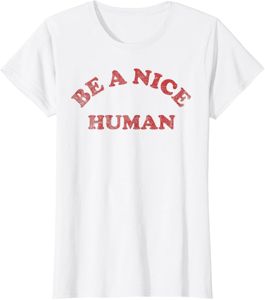 Be A Nice Human T-Shirt Vintage Distressed T-Shirt | Amazon (US)