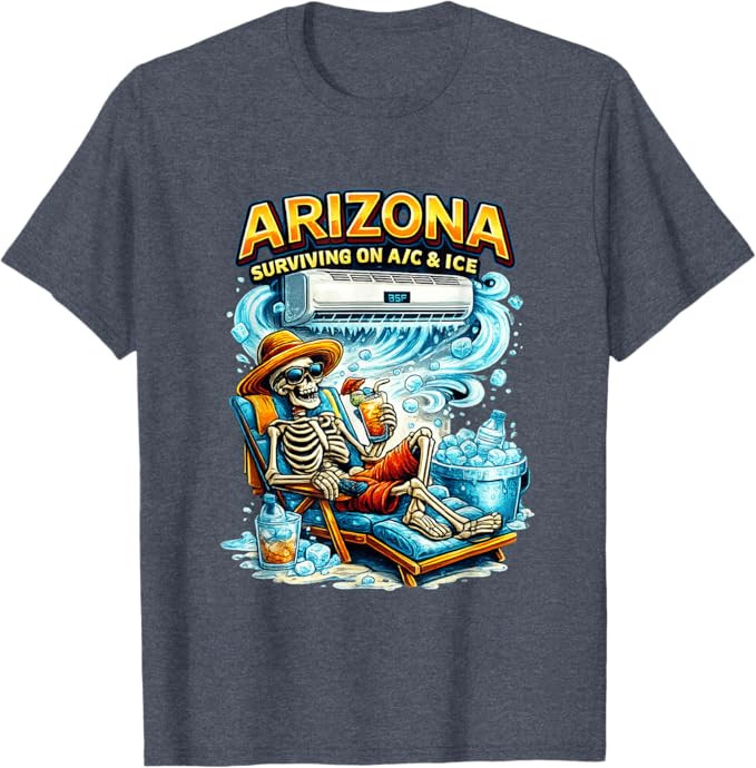 Arizona Surviving on A/C & Ice Skeleton Desert Humor Graphic T-Shirt | Amazon (US)