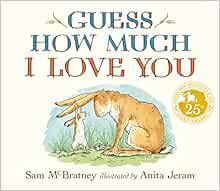 Guess How Much I Love You     Board book – Illustrated, September 3, 2019 | Amazon (US)