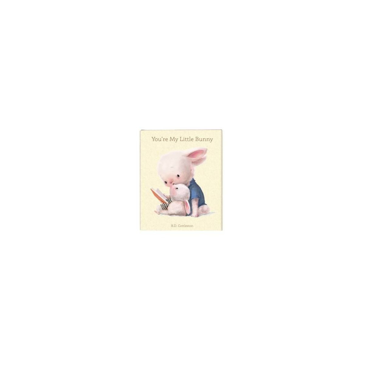 You're My Little Bunny - by B.D.Cottleston (Board Book) | Target