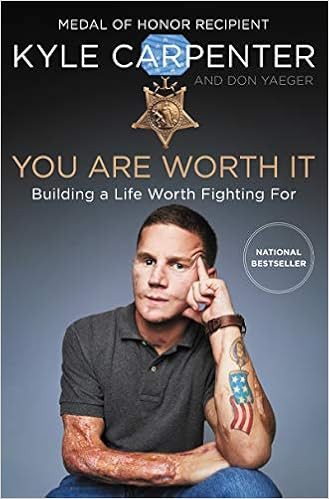 Amazon.com: You Are Worth It: Building a Life Worth Fighting For: 9780062898548: Carpenter, Kyle,... | Amazon (US)