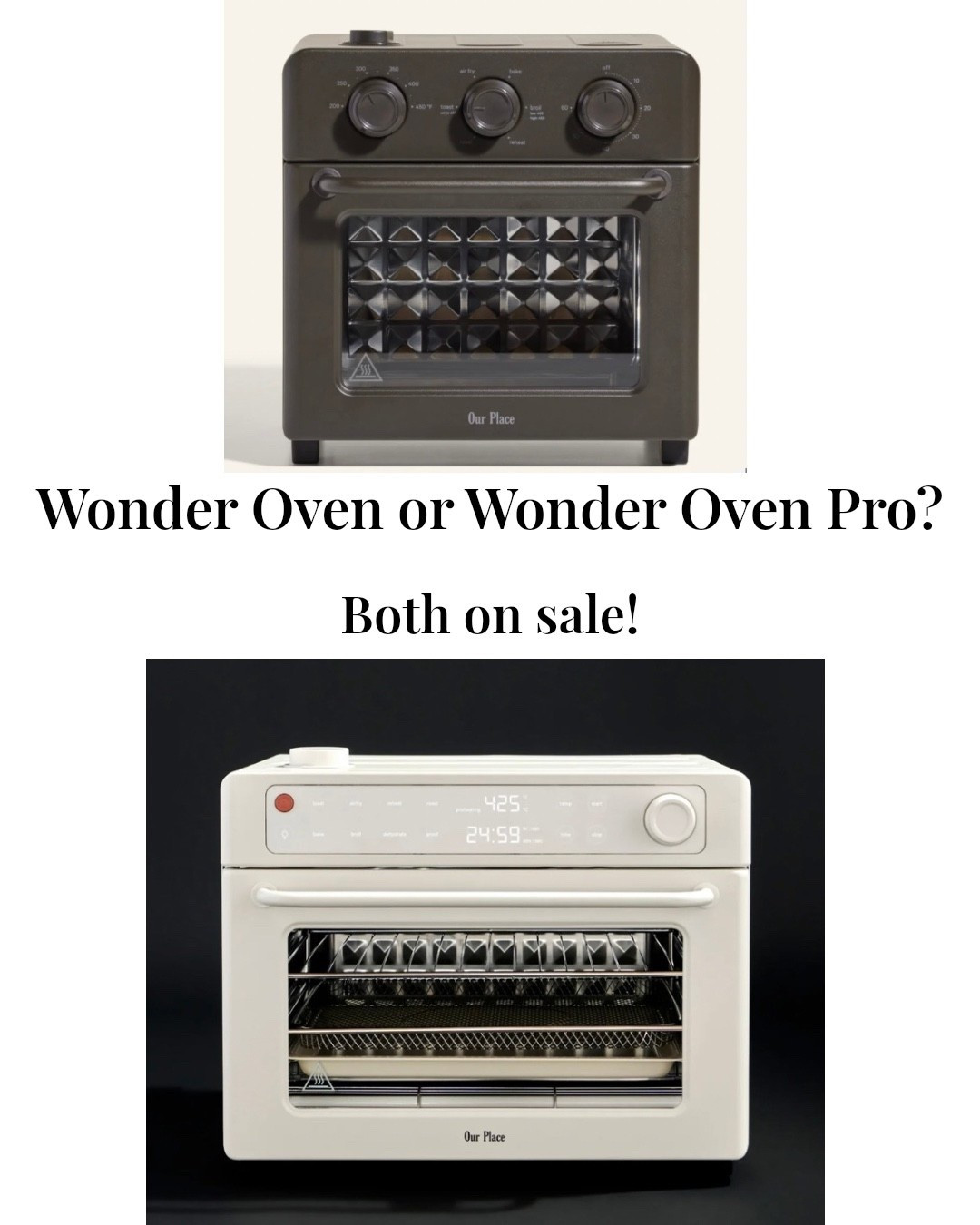 I just found these ovens that are so cute and go on the counter! Instead of trying to put a second oven in our new house I’m wondering if one of these would work! Do you have one?

Black Friday | Our Place Sale 

#LTKCyberWeek #LTKHome #LTKOver40