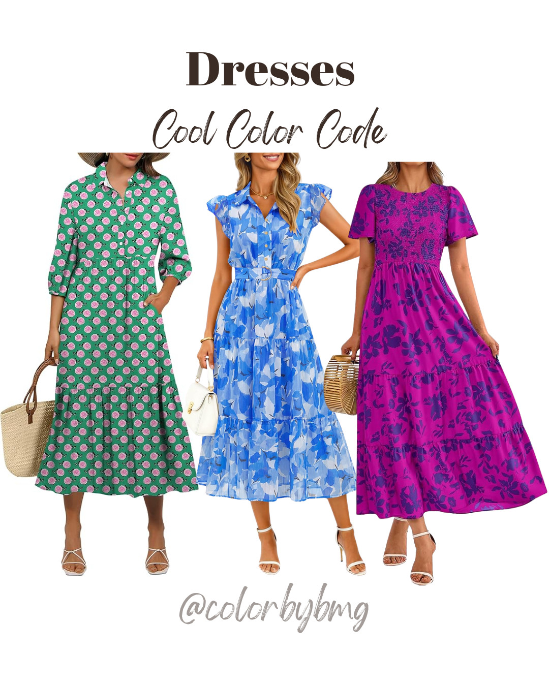 Cool Color Code Dresses

Colors:
Floral Green
Blue
Purple Floral

Cool Winter, Cool Summer, True Winter, True Summr