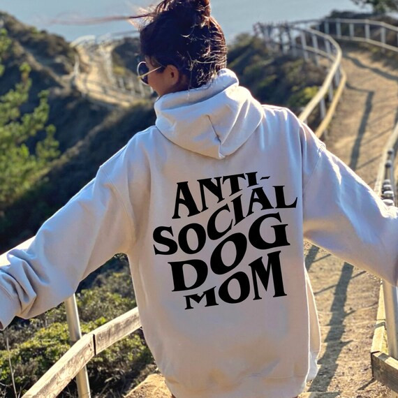 Antisocial Dog Mom Hoodie Dog Mom Gifts for Women Anti - Etsy | Etsy (US)