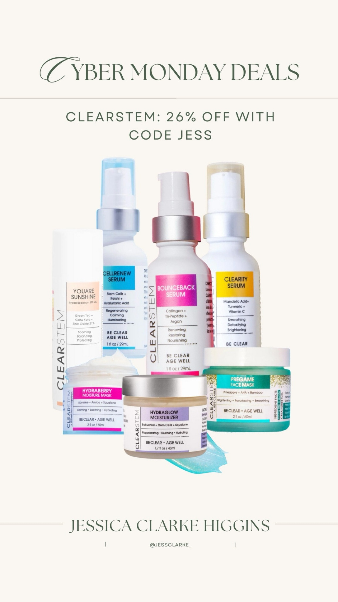 Cyber Monday Deals: ClearStem 26% off with Code Jess

#LTKCyberWeek #LTKsalealert #LTKbeauty