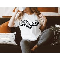 Mama Shirt. Motherhood Tee. Mom Life Tshirt. Graphic Mommy & Me. Boho Outfit. Relaxed Fit Graphic Retro Style | Etsy (US)