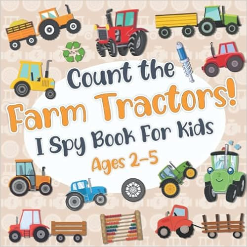 Count The Farm Tractors! I Spy Book for Kids Ages 2-5: Tractor Fun Picture Puzzle Book for Kids: ... | Amazon (US)