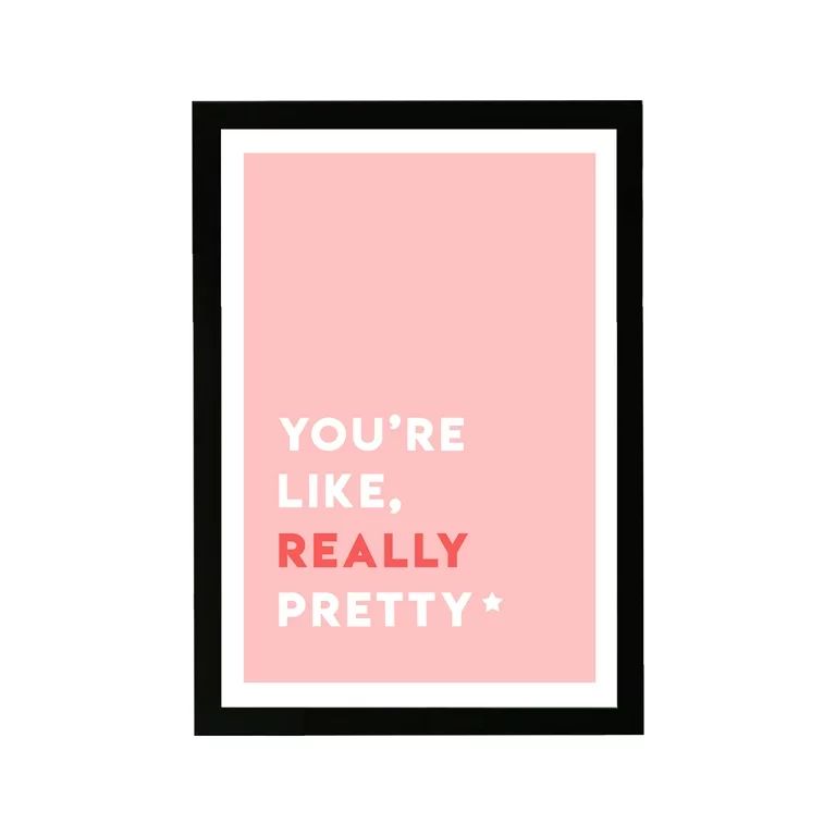 Wynwood Studio Typography and Quotes Framed Wall Art Prints 'Really Pretty' Beauty Quotes and Say... | Walmart (US)