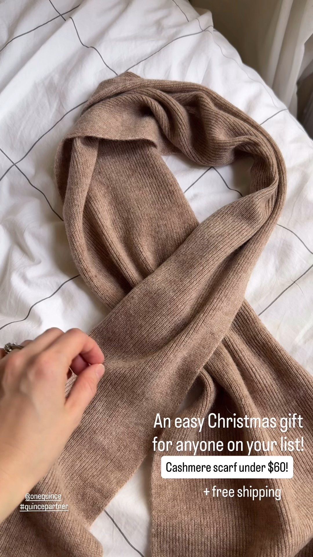 A must grab gift for anyone on your list. Under $60 cashmere scarf. Free shipping & returns @onequince #quincepartner
