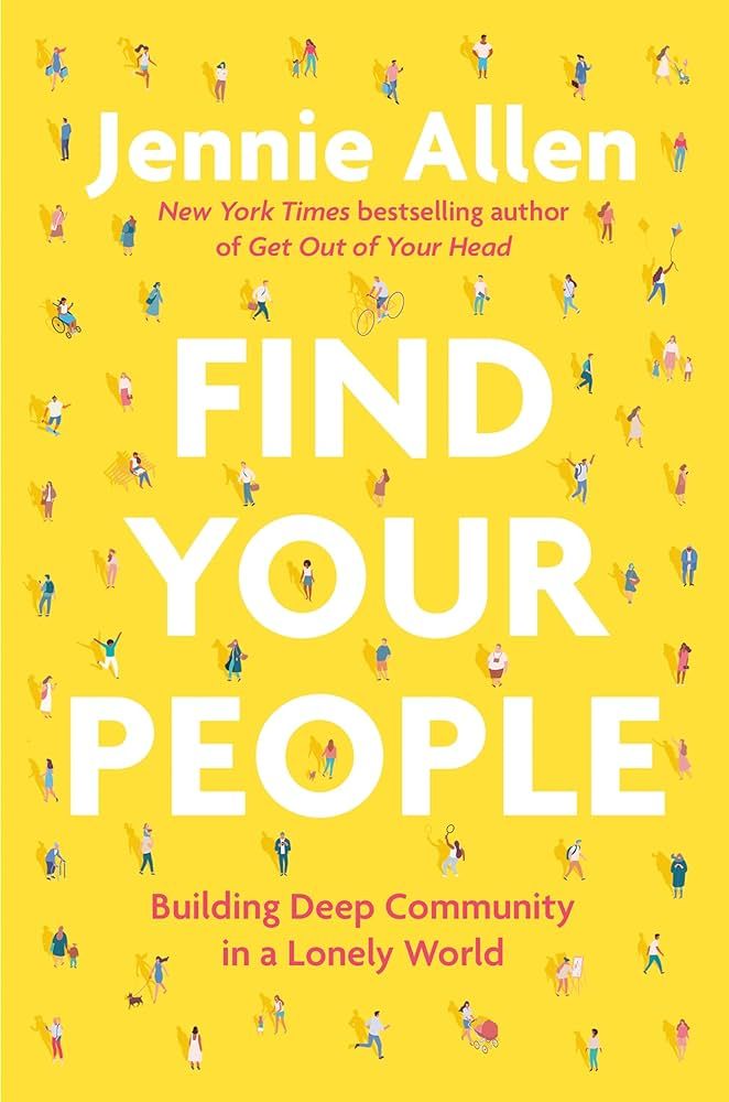 Find Your People: Building Deep Community in a Lonely World | Amazon (US)