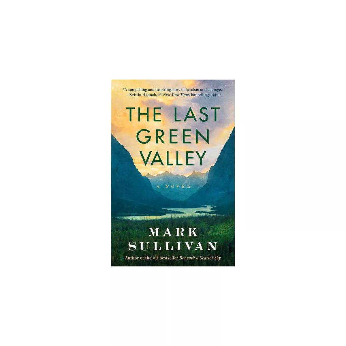 The Last Green Valley - by Mark Sullivan | Target