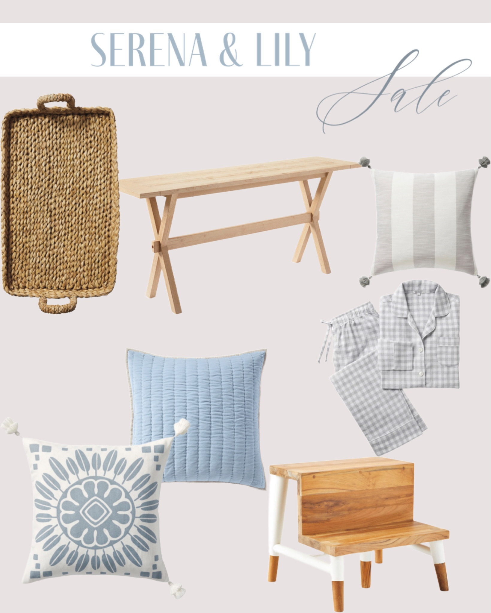 Huge Serena and lily sale ! Coastal entryway table , coastal decor, seagrass tray , gingham pajamas, step stool , blue pillow covers , coastal farmhouse 

#LTKhome #LTKFind #LTKsalealert