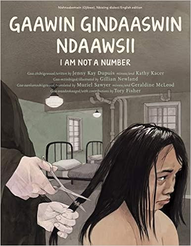 Gaawin Gindaaswin Ndaawsii / I Am Not a Number (English and Ojibwa Edition) | Amazon (US)