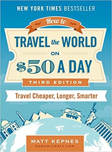 How to Travel the World on $50 a Day: Third Edition: Travel Cheaper, Longer, Smarter    Paperback... | Amazon (US)