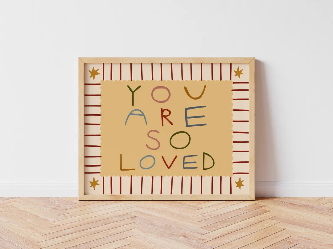 You Are so Loved Wall Art Print – Boho Nursery Quote Poster, Positive Affirmation Kids Room Dec... | Etsy (US)