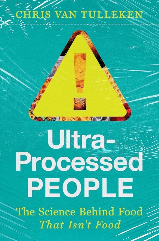 Ultra-Processed People: The Science Behind Food That Isn't Food | Amazon (US)