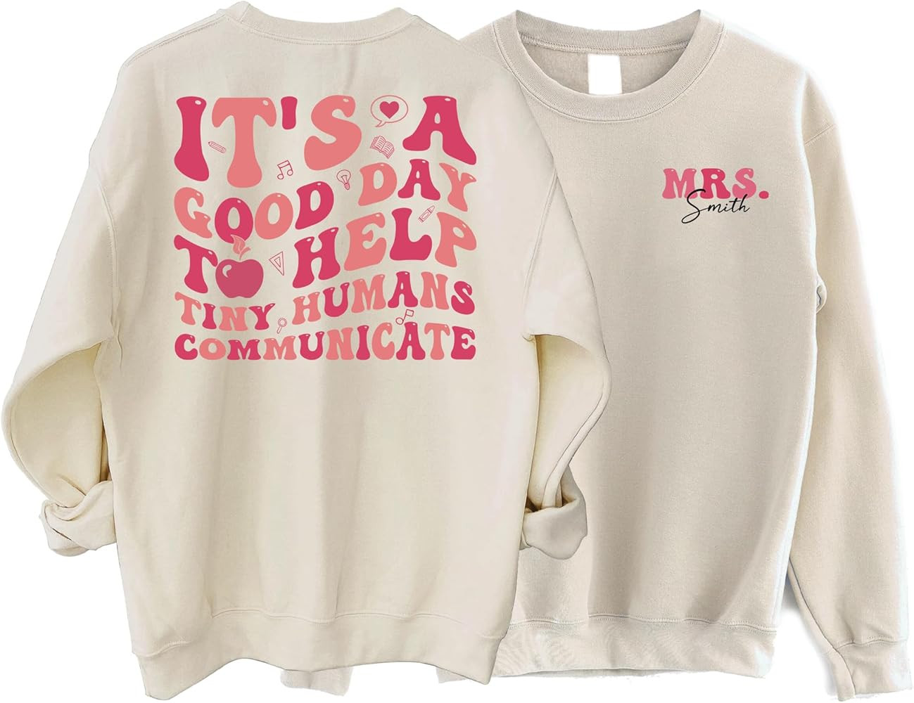 Personalized It's A Good Day To Help Tiny Humans Communicate Sweatshirt, Speech Language Therapy ... | Amazon (US)