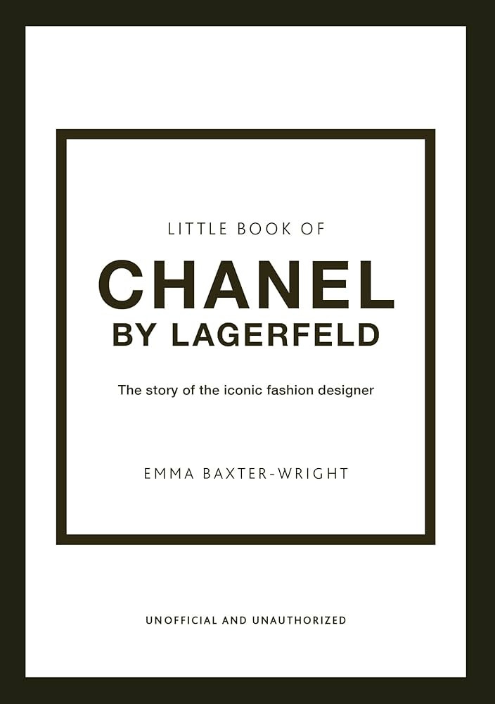 The Little Book of Chanel by Lagerfeld: The Story of the Iconic Fashion Designer (Little Books of... | Amazon (US)