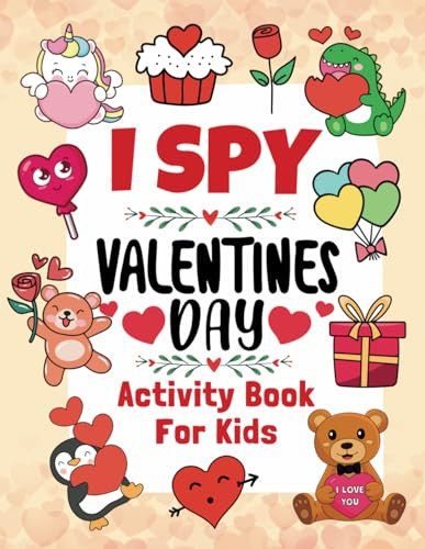 Valentine Gifts For Kids : I Spy Valentine's Day Book For Kids Ages 4-8: Fun Activity Book For Boys And Girls Including Puzzles : Coloring, Mazes, Sudodu...(valentine's day books for kids) | Amazon (US)