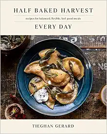 Half Baked Harvest Every Day: Recipes for Balanced, Flexible, Feel-Good Meals: A Cookbook     Har... | Amazon (US)