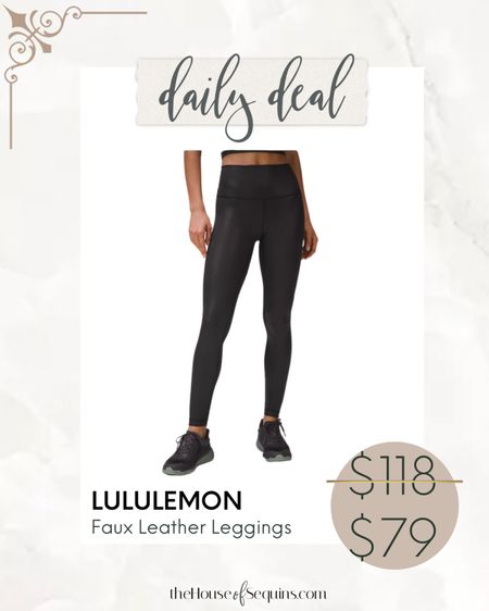 Shop Lululemon faux leather legging deals! 
