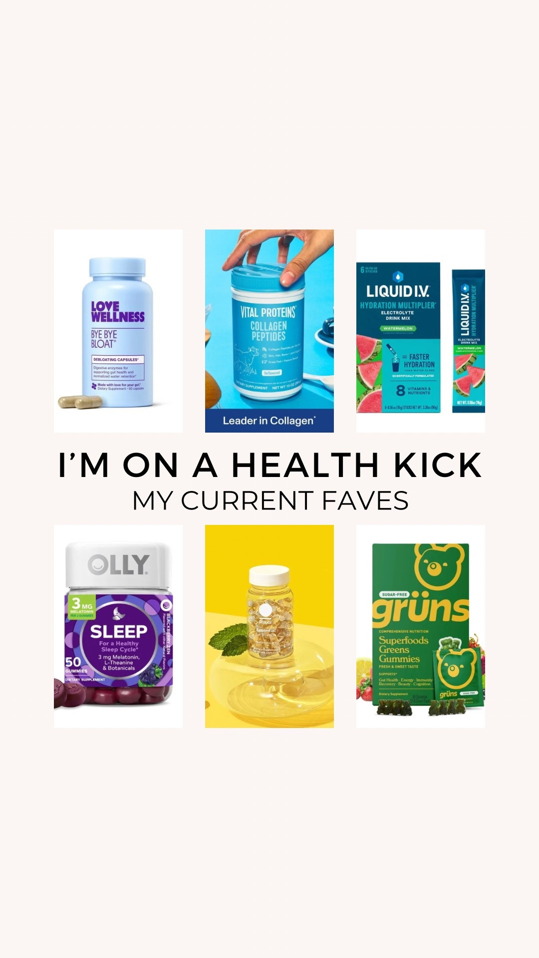 I’m on a health kick. Here’s everything I’m loving right now

Vital Proteins collagen peptides
Orgain protein powder with superfoods
Olly sleep gummies with melatonin 
Gruns greens gummies for digestion and energy
Liquid IV electrolytes plus lots of water
Love Wellness bloat supplements
Ritual multivitamins 
Quest bars and chomps protein on the go (emergency snacks for work)

And I’ve been loving hiking and boxing lately!

