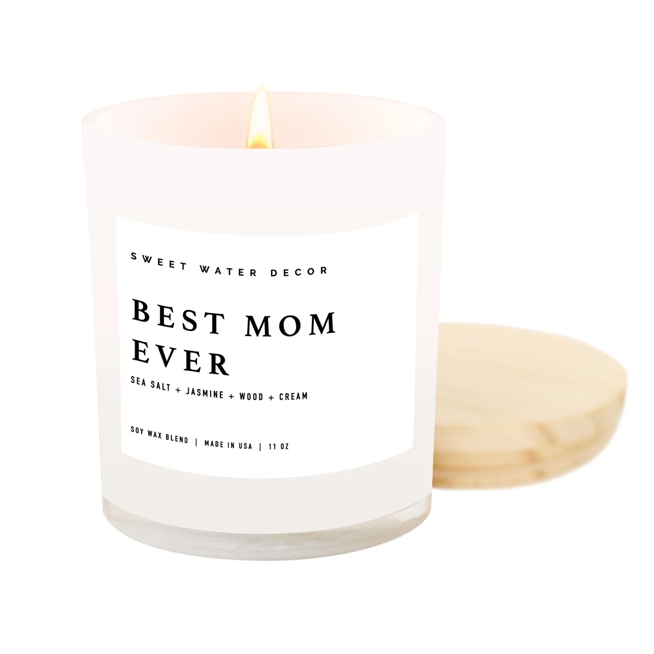 Best Mom Ever! Soy Candle | White Jar + Wood Lid | Sweet Water Decor, LLC