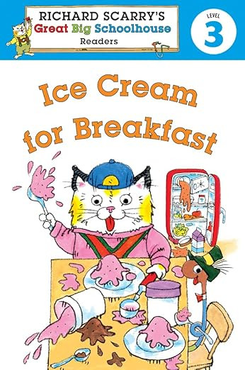 Richard Scarry's Readers (Level 3): Ice Cream for Breakfast (Richard Scarry's Great Big Schoolhou... | Amazon (US)