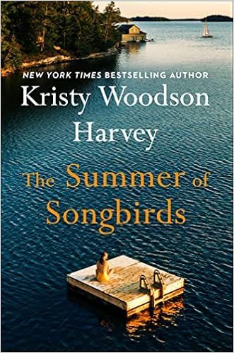 The Summer of Songbirds: Woodson Harvey, Kristy: 9781668010822: Amazon.com: Books | Amazon (US)