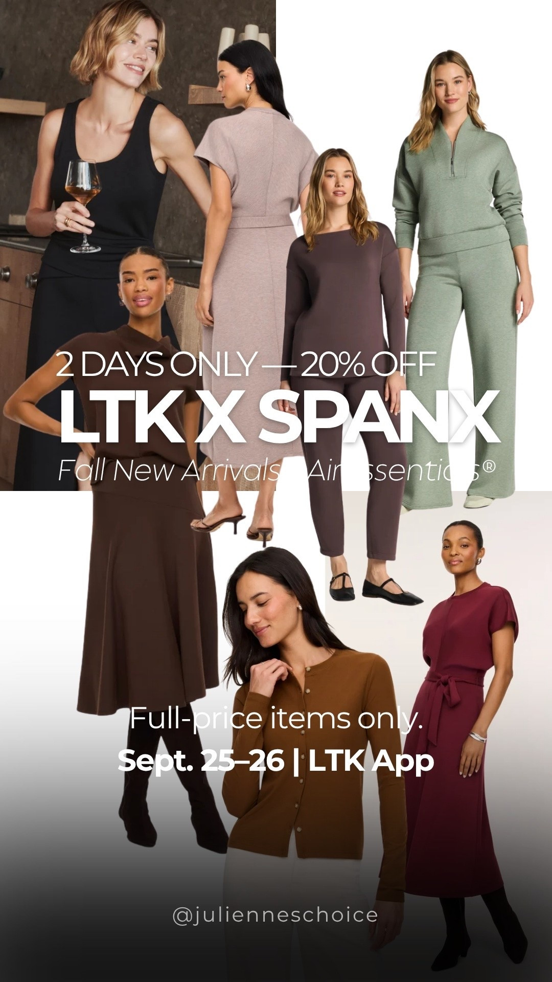 2 DAYS ONLY ✨ 20% OFF SPANX

Shop fall new arrivals, AirEssentials® + more in the LTK App.
Sept. 25–26 only.

Full-price items only. Exclusions apply.✨julienneschoice

#LTKootd #LTKSeasonal #LTKSaleAlert