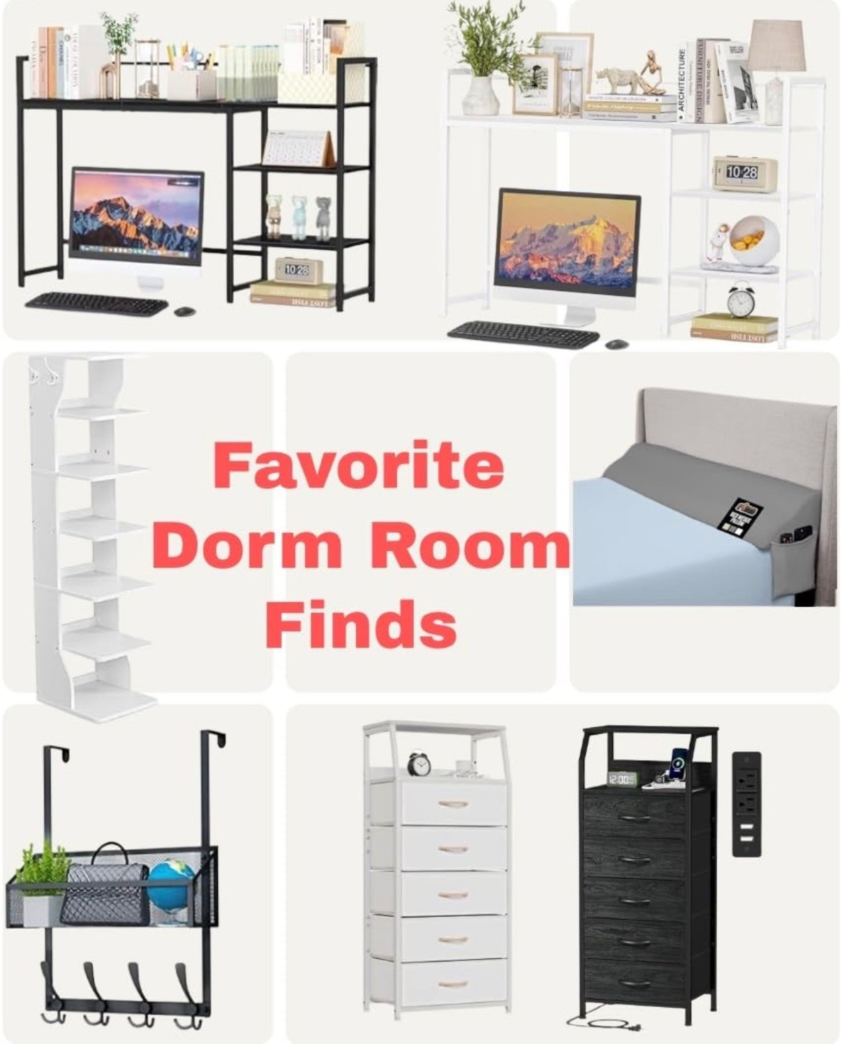 Favorite dorm room finds for small spaces and everyday college living, desktop organizer shelves for extra storage above a desk, narrow drawer towers for shoes and clothes, bedside caddies for keeping essentials within reach, over-the-door hooks with baskets for added organization, vertical corner shelving for tight dorm layouts, and charging nightstands with built-in outlets and USB ports. Functional dorm furniture and organization finds that help maximize storage, reduce clutter, and make dorm rooms feel more put together.

#LTKU #LTKmomlife
