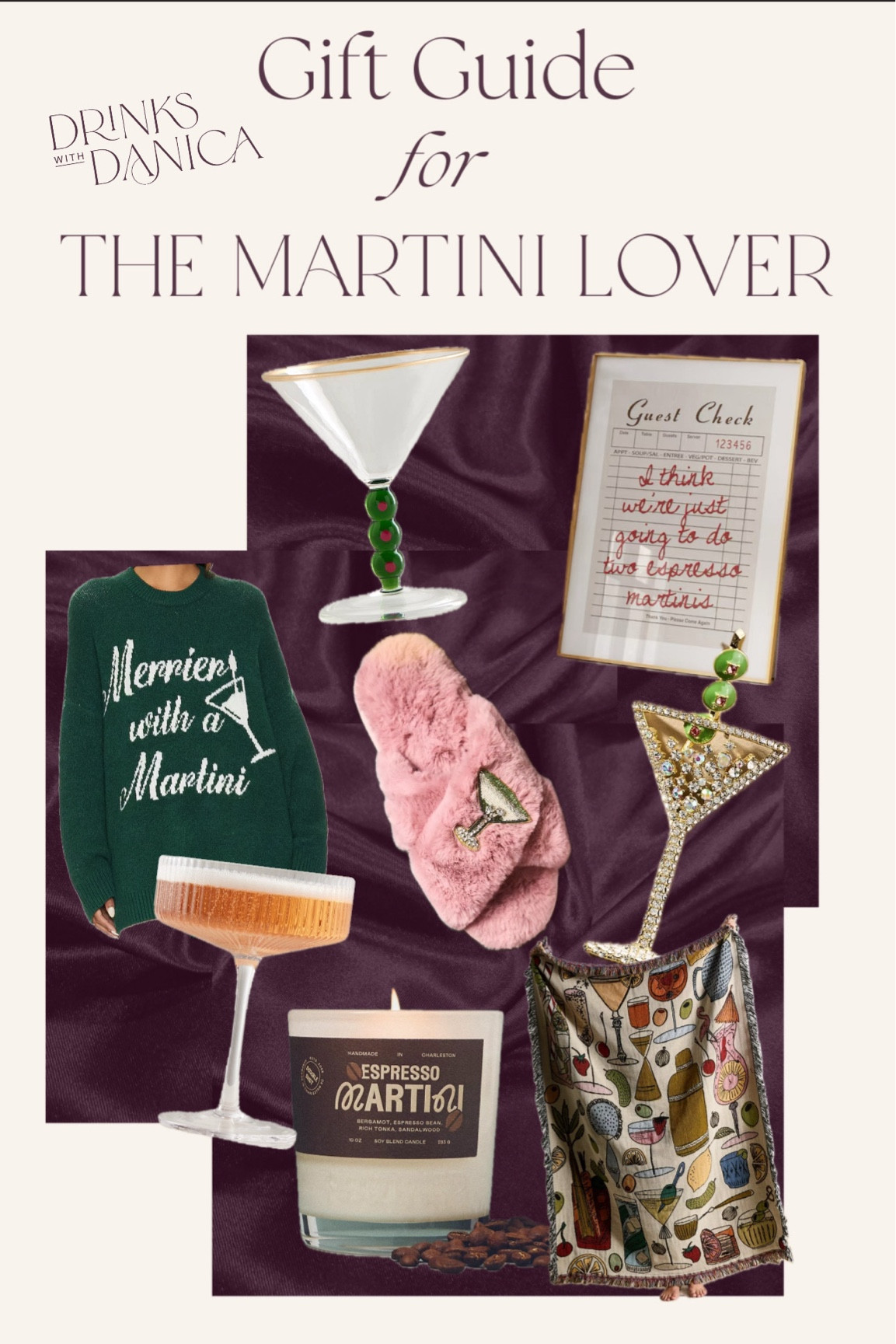 Drinks with Danica Gift Guide: the Martini Lover