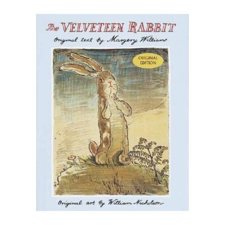 The Velveteen Rabbit - by  Margery Williams (Hardcover) | Target
