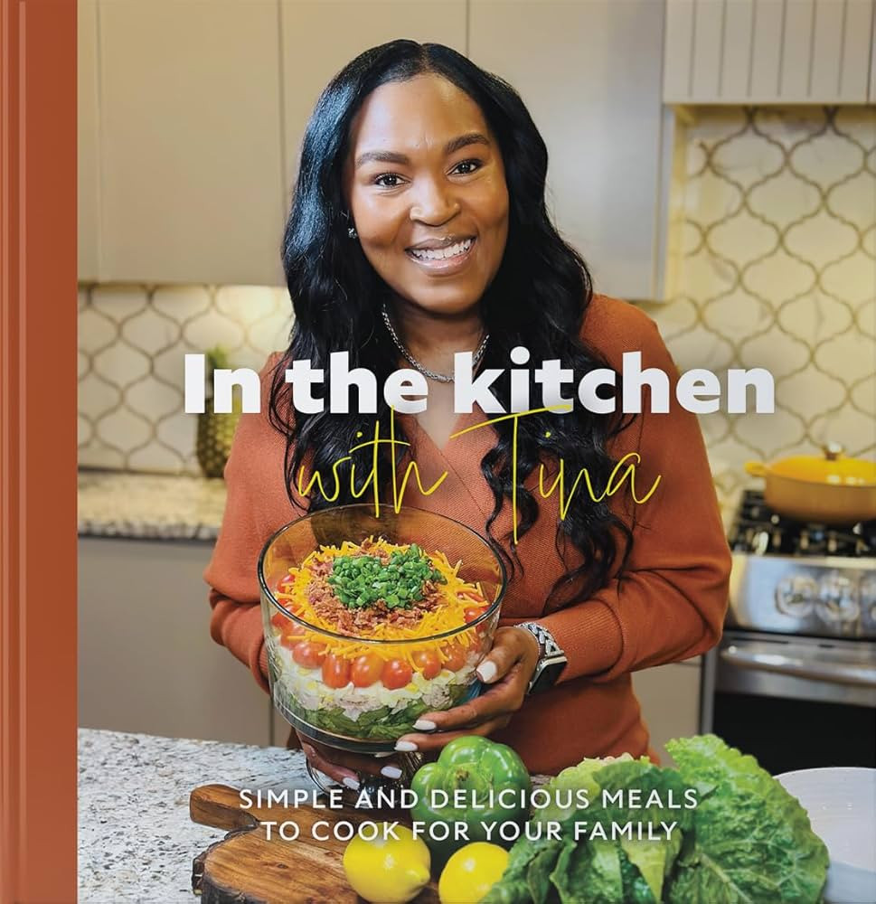 In the Kitchen With Tina - Hardcover Cookbook by Tina Farmer | Amazon (US)