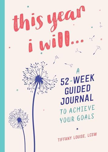 This Year I Will...: Weekly Prompts to Create the Life You Want | Amazon (US)