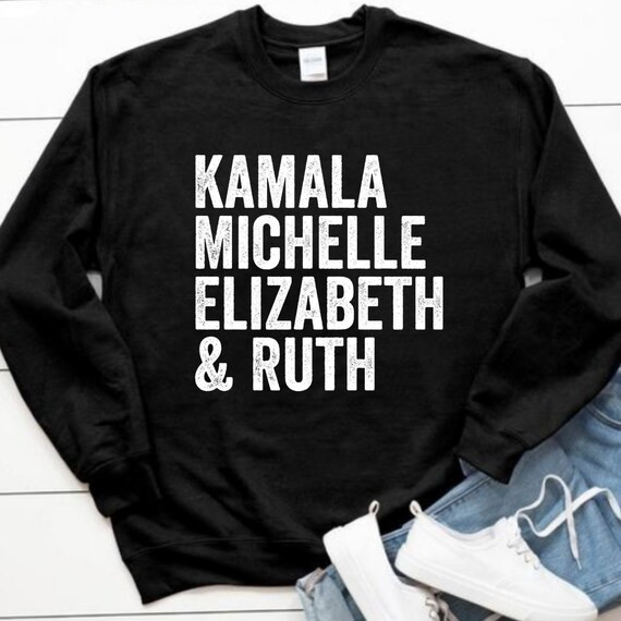 KAMALA Michelle Elizabeth and Ruth sweatshirt, Biden for President, Biden 2020 Gildan, Kamala Har... | Etsy (US)