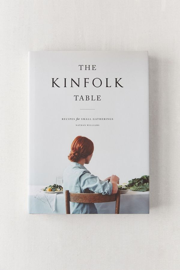 The Kinfolk Table By Nathan William | Urban Outfitters US