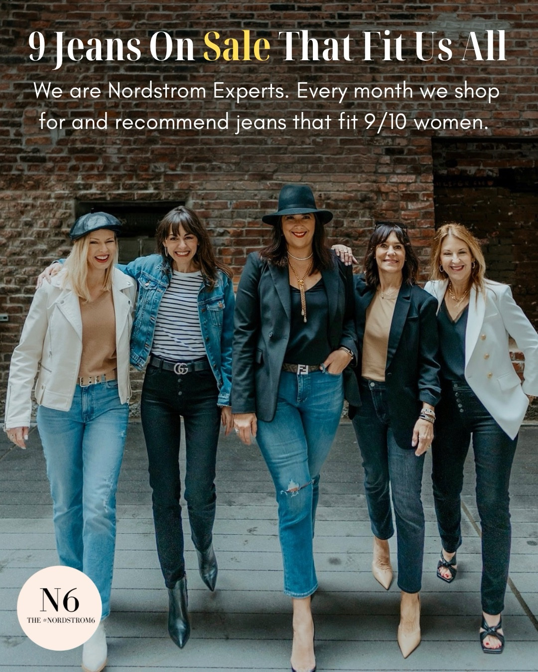 The Nordstrom 6 are shopping experts and every month we choose jeans that fit us all and fit 9/10 women- they are ALL on Sale somewhere now! 

#LTKCyberWeek