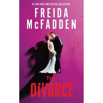The Divorce - by Freida McFadden (Paperback) | Target