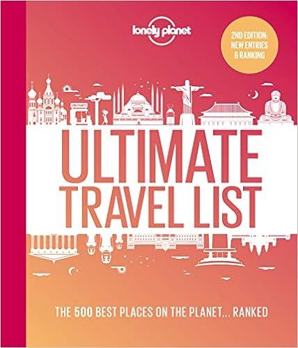 Lonely Planet's Ultimate Travel List 2: The Best Places on the Planet ...Ranked | Amazon (US)